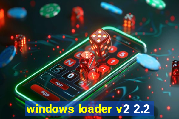 windows loader v2 2.2